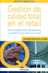 GESTION DE CALIDAD TOTAL EN EL RETAIL